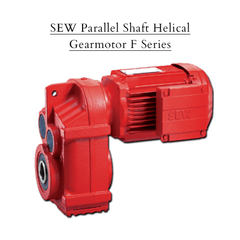 SEW Parallel Shaft Helical Gearmotor F Series